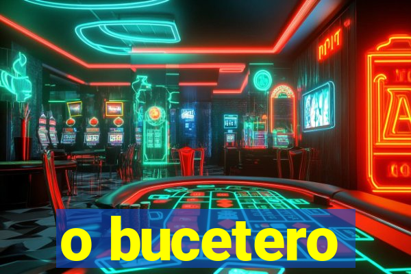 o bucetero